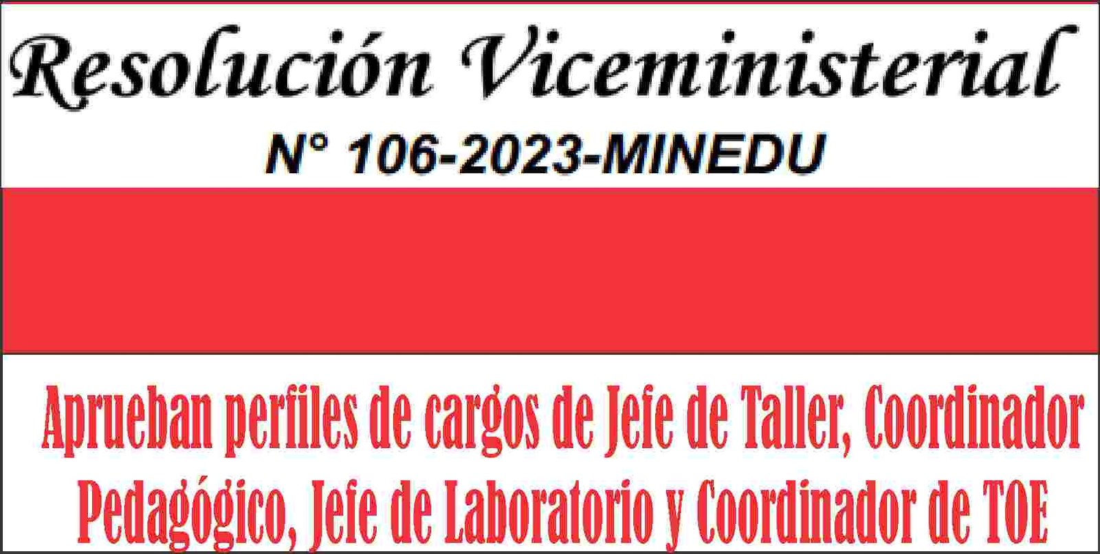 Minedu Aprobueba La Resolución Viceministerial N.° 106-2023-MINEDU