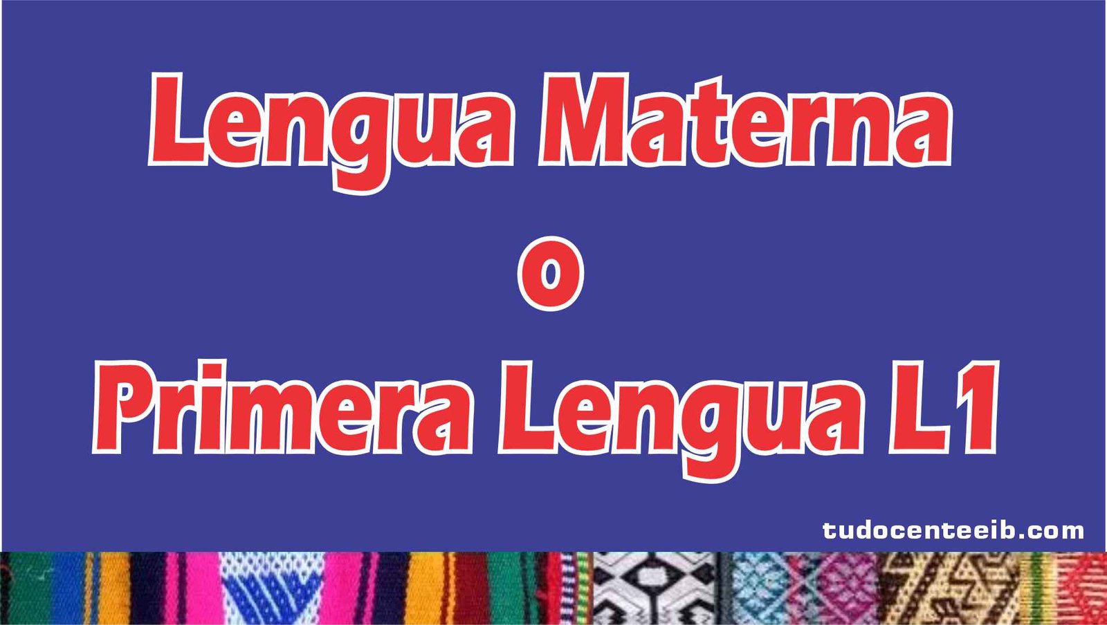 Qu Es Una Lengua Materna O Primera Lengua L Docentes Eib